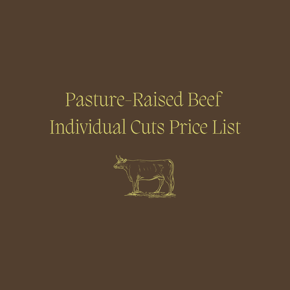 Pasture-Raised Beef – Individual Cuts Price List